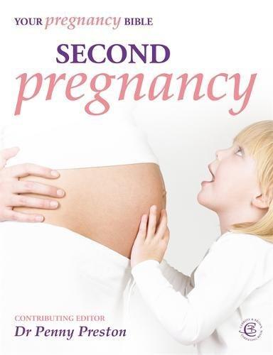 Second Pregnancy: Your Pregnancy Bible