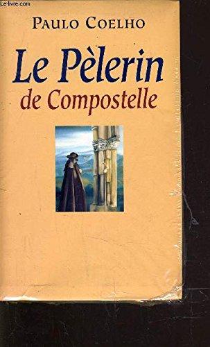 LE PELERIN DE COMPOSTELLE.