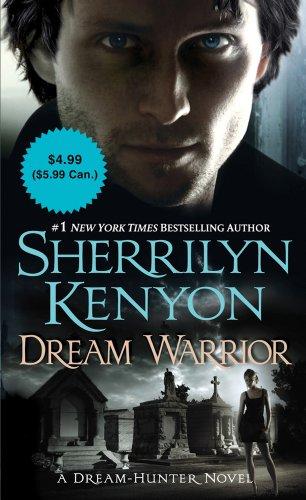 Dream Warrior (Dark-hunters: Dream-hunters, Band 4)