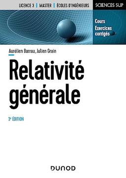 Relativité générale : cours, exercices corrigés