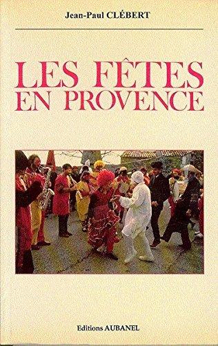 Les Fêtes en Provence