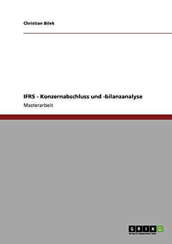 Konzernabschluss und -bilanzanalyse nach IFRS