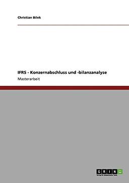 Konzernabschluss und -bilanzanalyse nach IFRS