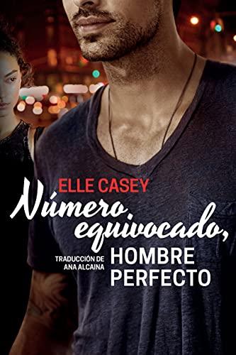 Número equivocado, hombre perfecto (Bourbon Street Boys, 1, Band 1)