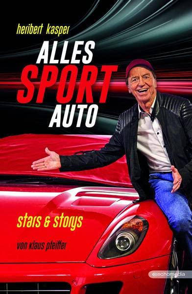 Alles SportAuto: Stars & Storys