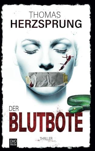 Der Blutbote: Thriller (Bachmann und Klawitter)