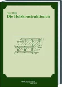 Die Holzkonstruktionen