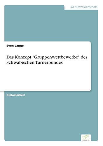 Das Konzept "Gruppenwettbewerbe" des Schwäbischen Turnerbundes