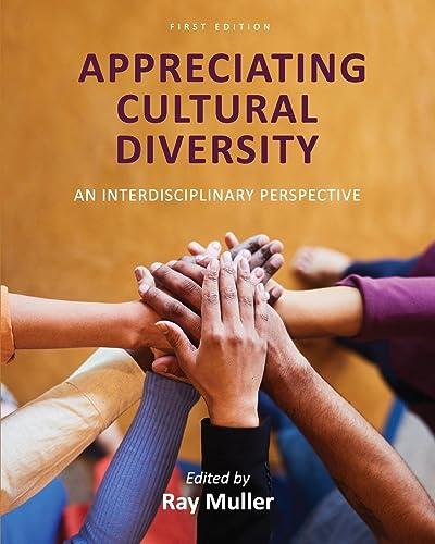 Appreciating Cultural Diversity: An Interdisciplinary Perspective