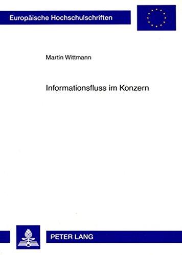 Informationsfluss im Konzern (Europäische Hochschulschriften - Reihe II)