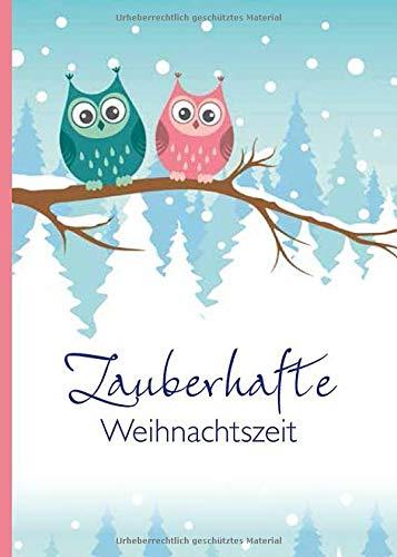 Zauberhafte Weihnachtszeit (Kleine Geschenke: Ein Geschenkheft)