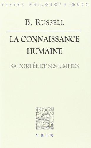 La connaissance humaine : sa portée et ses limites. De l'univers à la nature