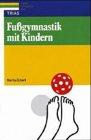 Fussgymnastik mit Kindern