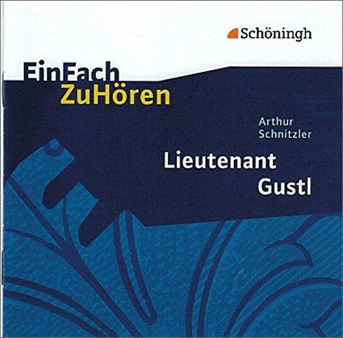 EinFach ZuHören: Arthur Schnitzler: Lieutenant Gustl