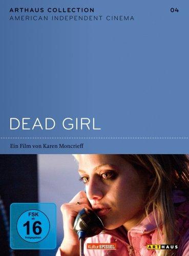 Dead Girl -  Arthaus Collection American Independent Cinema