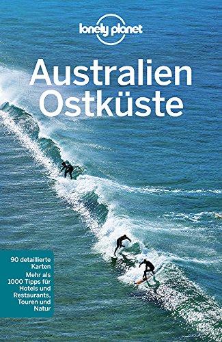 Lonely Planet Reiseführer Australien Ostküste