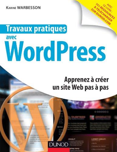 Travaux pratiques avec WordPress : apprenez à créer un site web pas à pas