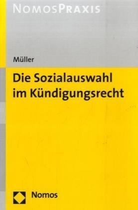 Die Sozialauswahl im Kündigungsrecht