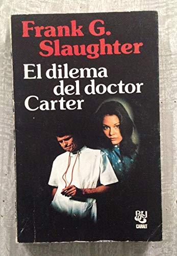 Dilema del dr. carter, el (Bibl. Universal Contemporanea)