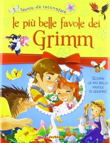 Le più belle favole dei Grimm