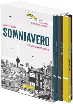 Somniavero. Ein Zukunftsroman. Eine Geschichte, fünf Blickwinkel