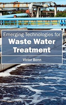 EmergingTechnologiesforWaste Water Treatment