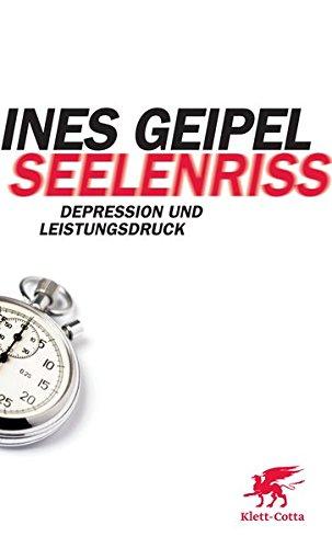 Seelenriss: Depression und Leistungsdruck