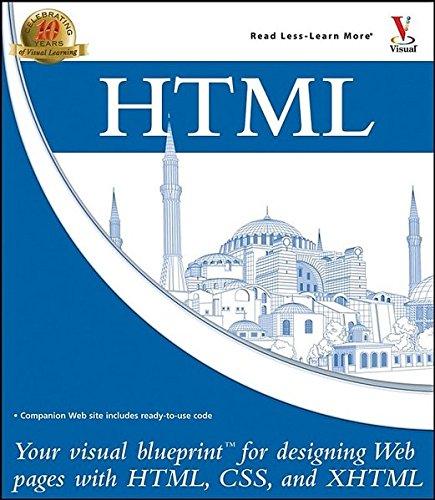 HTML: Your visual blueprint for designing Web pages with HTML, CSS, and XHTML