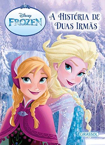 Disney Floco de Neve. A História de Duas Irmãs