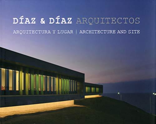 Arquitectura y lugar. Architecture and site