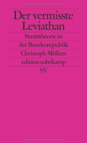 Der vermisste Leviathan: Staatstheorie in der Bundesrepublik (edition suhrkamp)