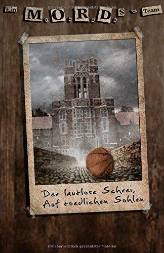 Ein Mords-Team, Taschenbuch 1: "Der lautlose Schrei" & "Auf toedlichen Sohlen"