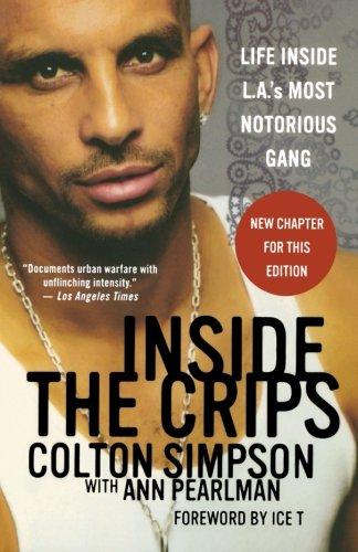 Inside the Crips: Life Inside L.A.'s Most Notorious Gang