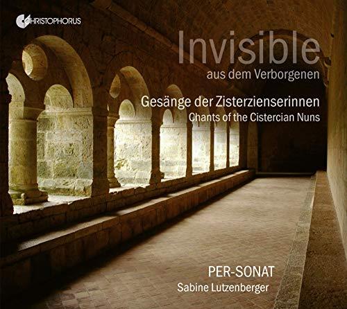 Invisible - Gesänge der Zisterzienserinnen