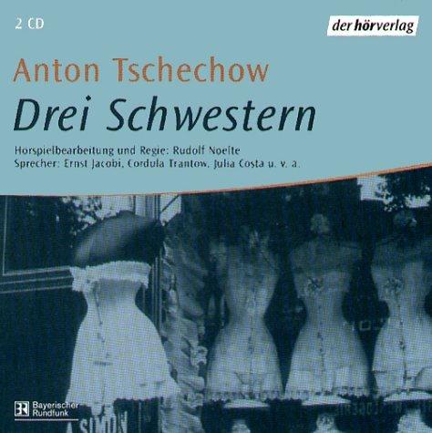 Drei Schwestern: Hörspiel