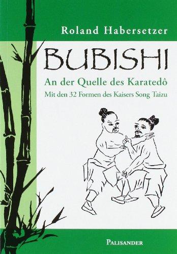 Bubishi - An der Quelle des Karatedo