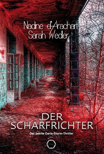 Der Scharfrichter: Der zweite Daria-Storm-Thriller