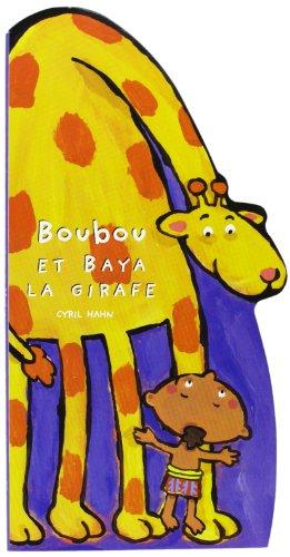 Boubou et Baya la girafe