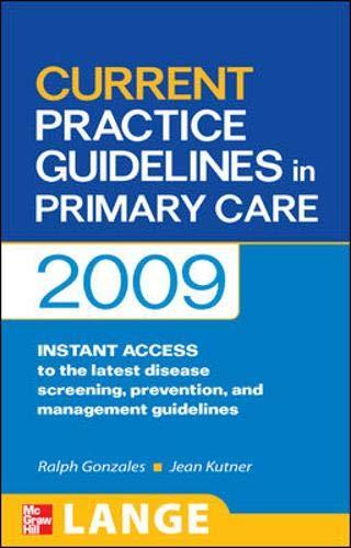 CURRENT Practice Guidelines in Primary Care 2009 (LANGE CURRENT Series)