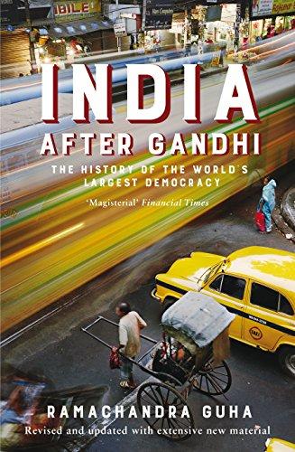 India After Gandhi: The History of the World's Largest Democracy