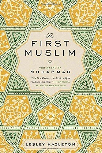 The First Muslim: The Story of Muhammad