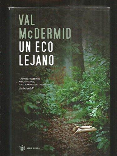 Un eco lejano (NOVELA POLICÍACA, Band 147)