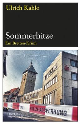 Sommerhitze: Ein Bretten-Krimi