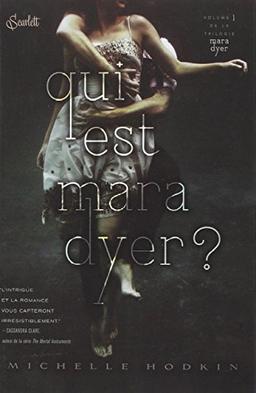 Maya Dyer. Vol. 1. Qui est Mara Dyer ?