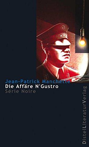 Die Affäre N'Gustro (Distel Krimi)