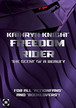 Freedom Rider 3 - The Scent of a Beauty (English)