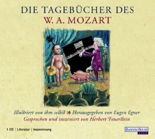 Die Tagebücher des W. A. Mozart. CD