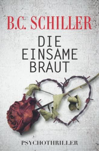 DIE EINSAME BRAUT - Psychothriller