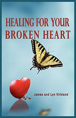 HEALING FOR YOUR BROKEN HEART