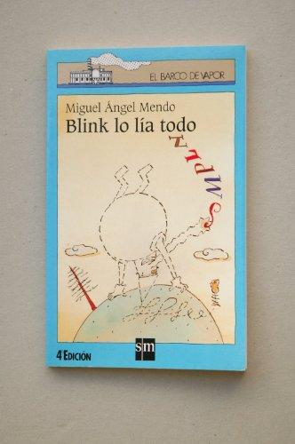 Blink lo lía todo (El Barco de Vapor Azul, Band 56)